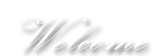 Welcome